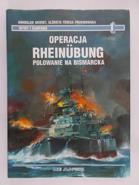 Skwiot Mirosław- Operacja Rheinbung