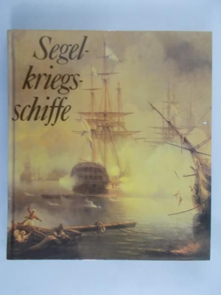 Ulrich Israel - Segelkriegsschiffe