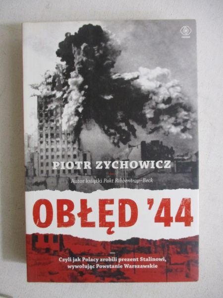 Zychowicz Piotr - Obłęd 44