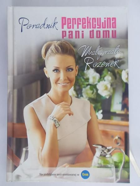 Rozenek Małgorzata - Perfekcyjna Pani domu