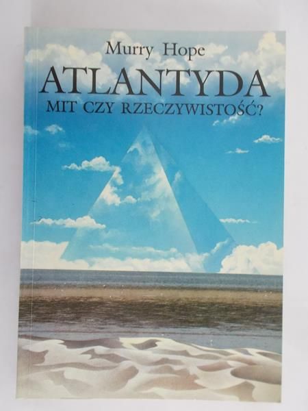 Hope Murry - Atlantyda mit czy rzeczywistość ?