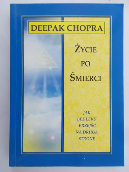 Chopra Deepak - Życie po śmierci