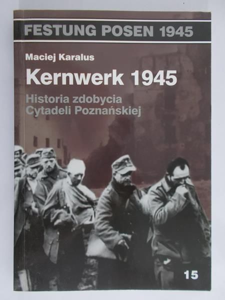 Karalus Maciej  - Kernwerk 1945