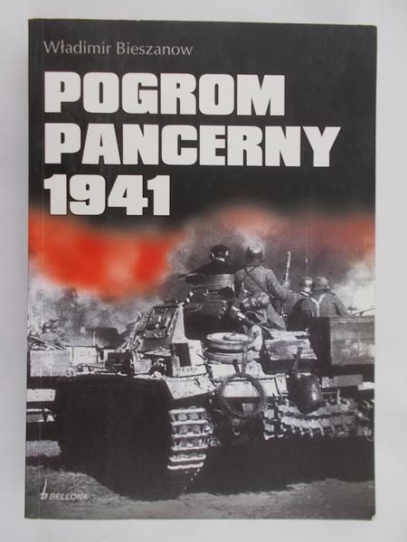 Bieszanow Władimir - Pogrom Pancerny 1941