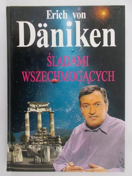 Daniken Erich von - Śladami wszechmogących