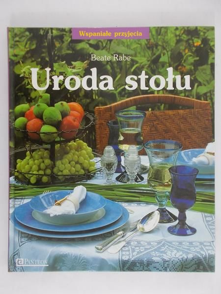 Rabe Beate - Uroda stołu