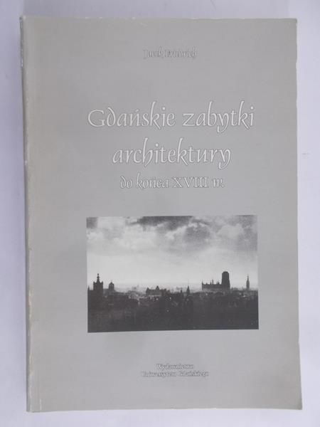 Friedrich Jacek - Gdańskie zabytki architektury