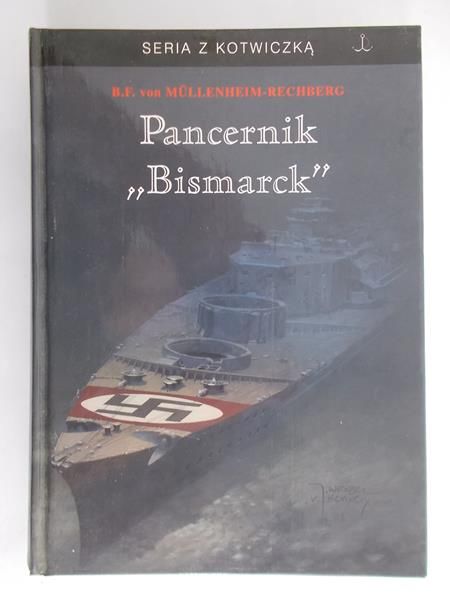 Burkard Freiherr von Mullenheim - Pancernik Bismarck