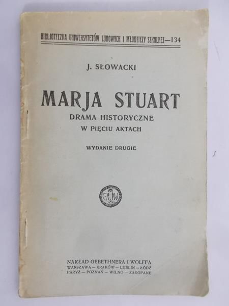 Słowacki J.  - Marja Stuart, 1925 r.