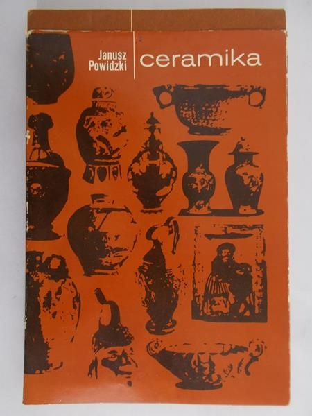Powidzki Janusz - Ceramika