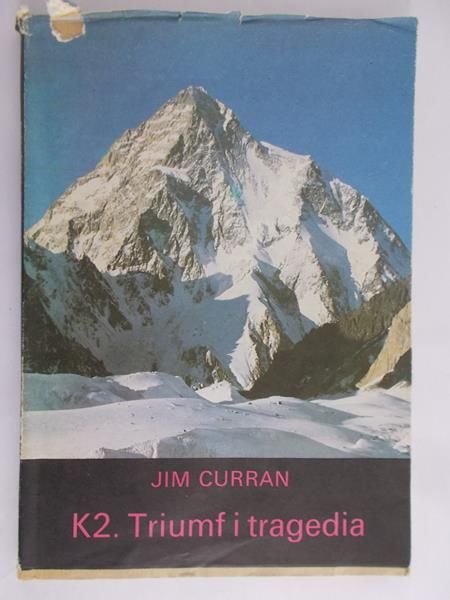 Curran Jim - K2. Triumf i tragedia