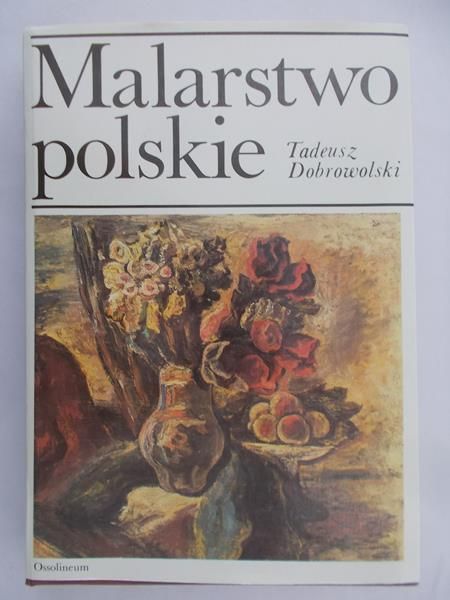 Dobrowolski Tadeusz - Malarstwo polskie