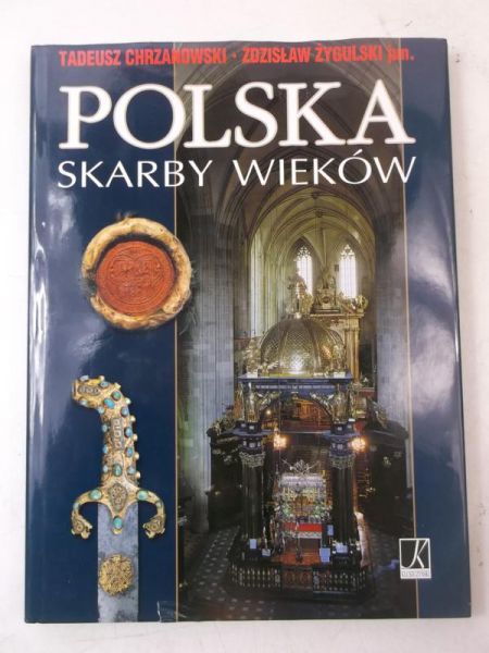 Chrzanowski Tadeusz - Polska.  Skarby wieków