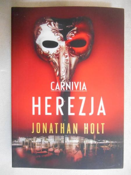 Holt Jonathan - Carnivia Herezja