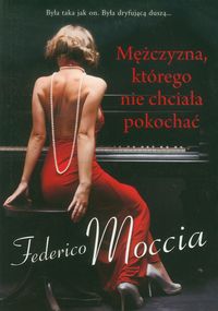 Moccia Federico - Mężczyzna, którego nie chciała pokochać