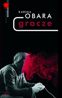 Obara Karina - Gracze, Nowa
