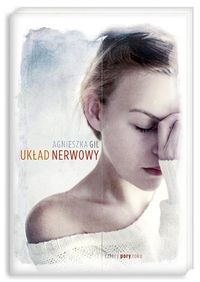 Gil Agnieszka - Układ nerwowy