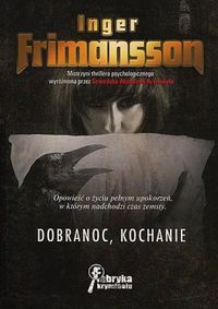 Frimansson Inger - Dobranoc, kochanie, Nowa