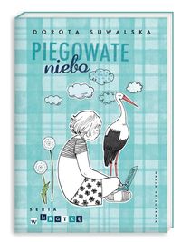 Suwalska Dorota - Piegowate niebo