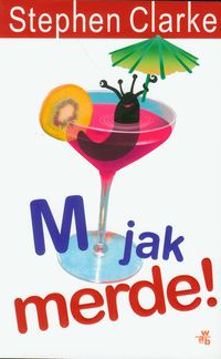 Clarke Stephen - M jak Merde
