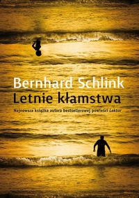 Schlink Bernhard - Letnie kłamstwa