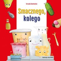 Kozłowska Urszula - Smacznego, kolego