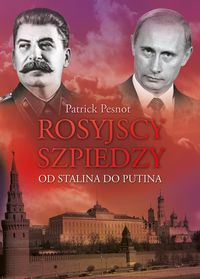 Pesnot Patrick - Rosyjscy szpiedzy, Nowa