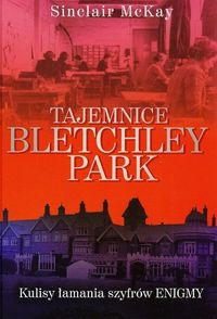 McKay Sinclair - Tajemnice Bletchley Park,Nowa