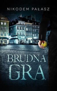 Pałasz Nikodem - Brudna gra, Nowa