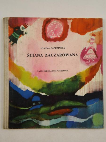 Papuzińska Joanna - Zaczarowana ściana, Nowa