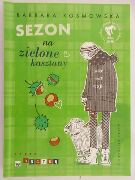 Kosmowska Barbara- Sezon na zielone kasztany