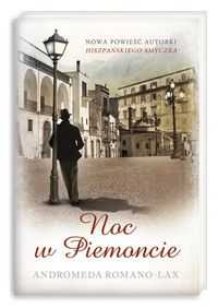 Romano-Lax Andromeda - Noc w Piemoncie
