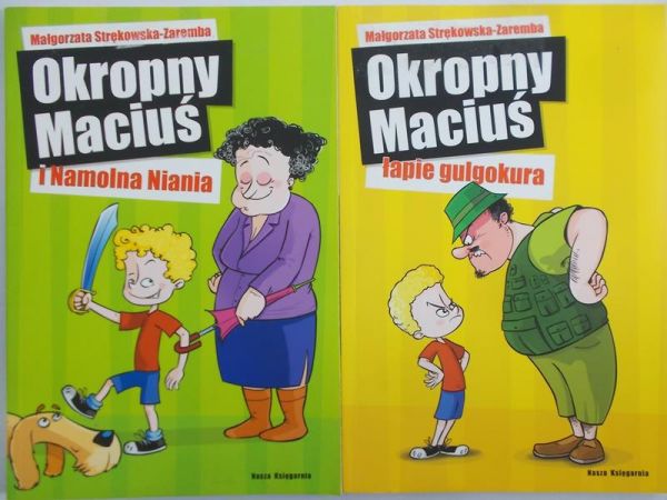 Strękowska-Zaremba Małgorzata - Okropny Maciuś i Namolna Niania, Okropny Maciuś łapie gulgokura