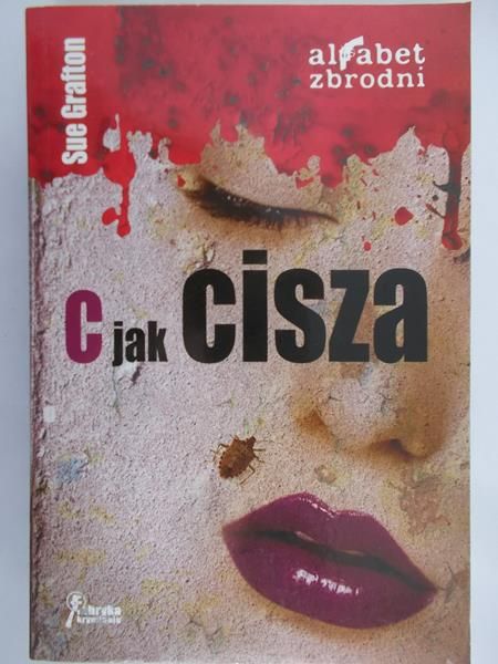 Grafton Sue - C jak cisza, nowa