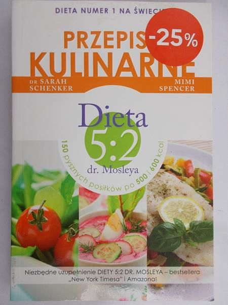 Schenker Sarah - Przepisy kulinarne Dieta 5:2 dr. Mosleya, nowa