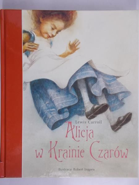 Carroll Lewis - Alicja w Krainie Czarów