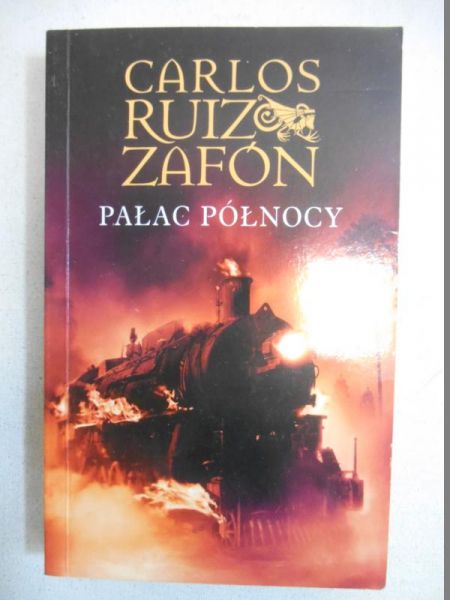 Zafon Carlos Ruiz - Pałac Północy