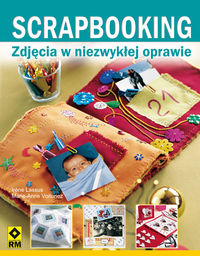 Voituriez Marie-Anne - Scrapbooking Zdjęcia w niezwykłej oprawie