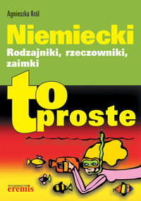 Król Agnieszka - Niemiecki rodzajniki - To proste, Nowa