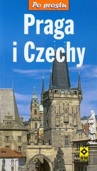 Praga i Czechy Po prostu RM