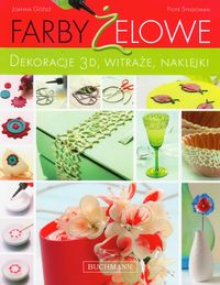 Syndoman Piotr - Farby żelowe: Dekorowanie 3D, Nowa