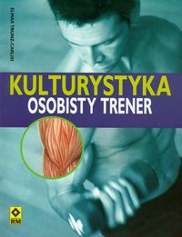 Trunz-Carlisi Elmar - Kulturystyka Osobisty trener