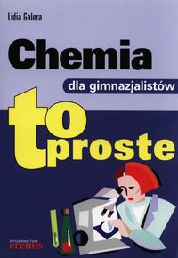 Galera Lidia - Chemia dla gimnazjalistów