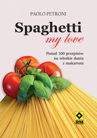 Petroni Paolo - Spaghetti my love