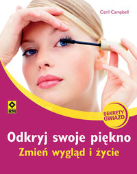 Campbell Ceril - Odkryj swoje piękno