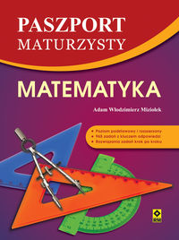 Miziołek Adam Włodzimierz - Matematyka. Paszport maturzysty