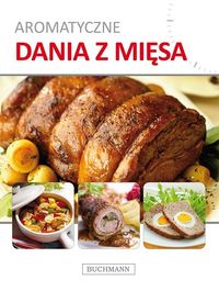 Aromatyczne dania z mięsa, Nowa