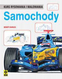 Benoit Charles - Samochody Kurs rysowania i malowania, Nowa