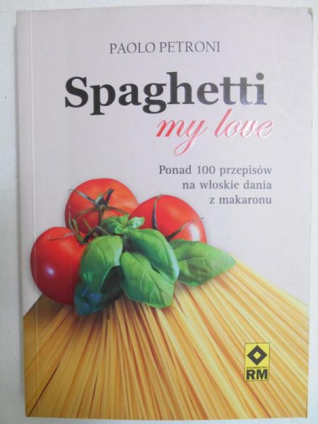 Petroni Paolo - Spaghetti my love