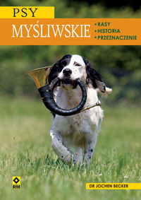 Becker Jochen - Psy myśliwskie